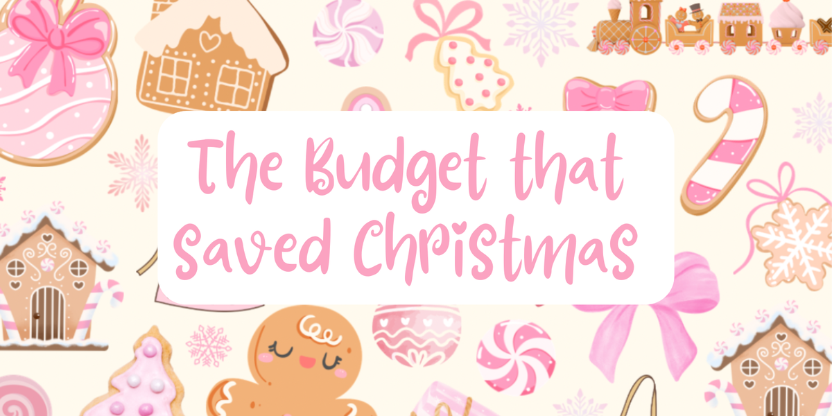The Budget that saved Christmas Pink