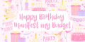 Celebrating a year of Manifest my Budget