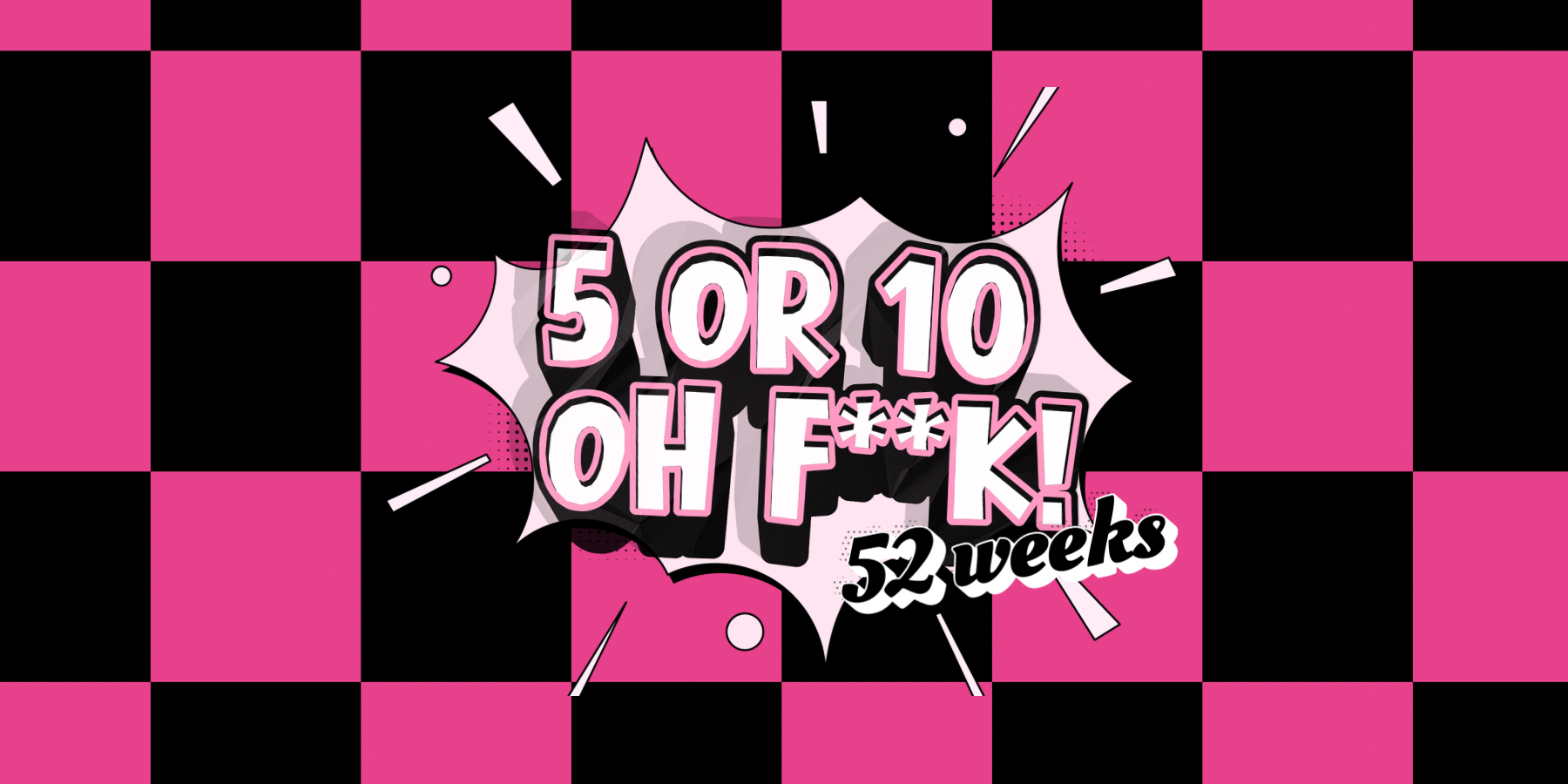 5 or 10 OH F**K